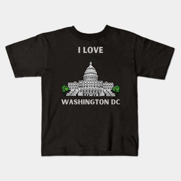 I love this city My home Washington DC USA city tall monument dc statehood Kids T-Shirt by BoogieCreates